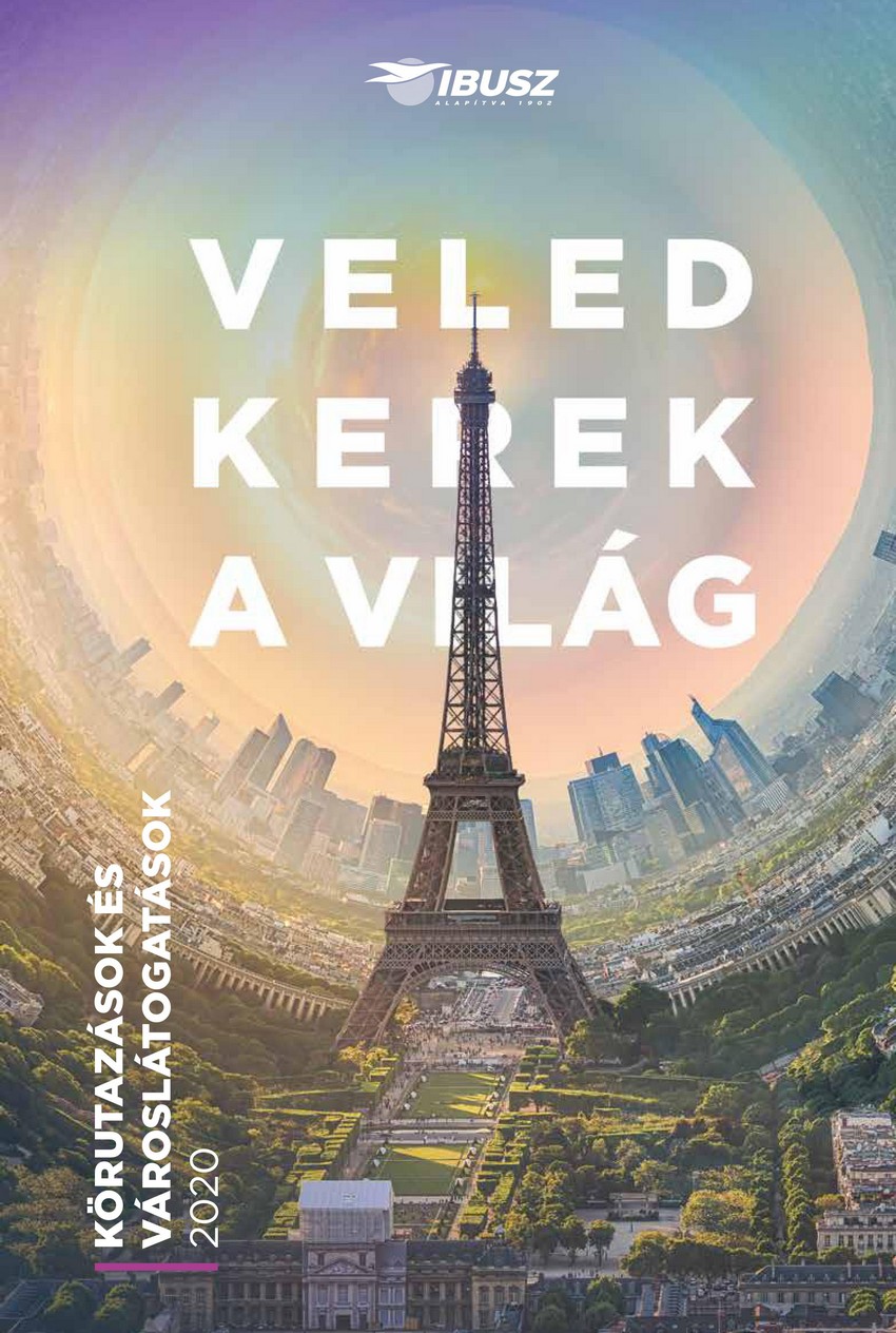 Veled kerek a világ - Körutak és városlátogatások 2020
